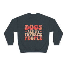 Load image into Gallery viewer, Dogs are my favorite people sweatshirt in dark heather
