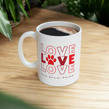 Load image into Gallery viewer, Love Has Four Paws Mug
