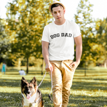 Load image into Gallery viewer, Dog Dad shirt
