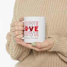 Load image into Gallery viewer, Love Has Four Paws Mug
