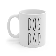 Load image into Gallery viewer, Dog Dad mug
