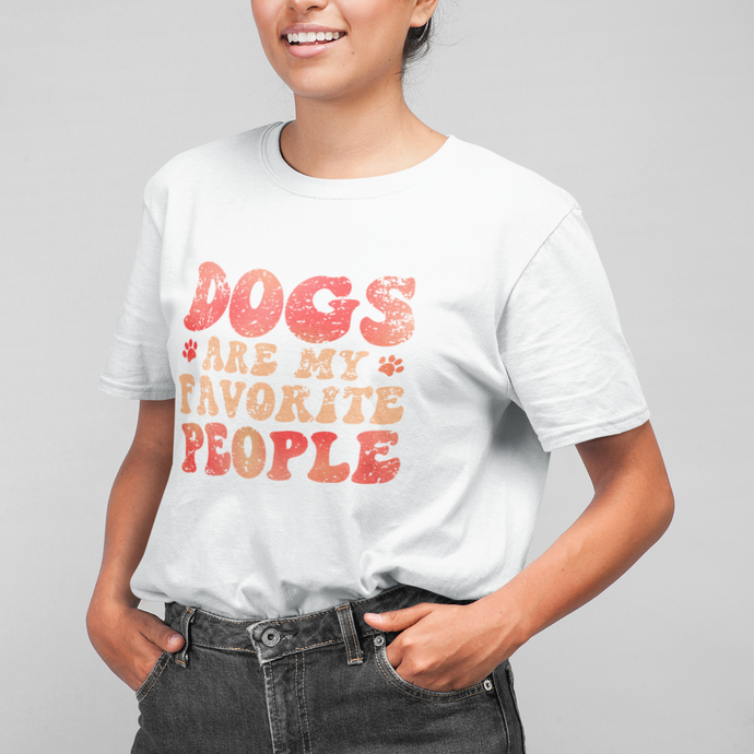 Dogs are my favorite people tee