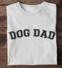 Load image into Gallery viewer, Dog Dad Clothing
