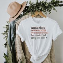 Load image into Gallery viewer, Amazing Dog Mom White Tshirt
