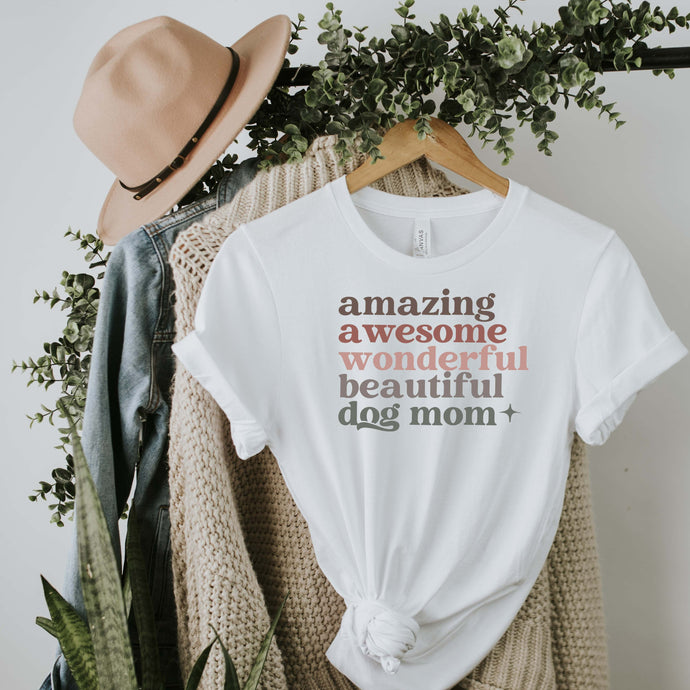Amazing Dog Mom White Tshirt