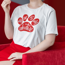 Load image into Gallery viewer, My Cat is my Valentine Shirt
