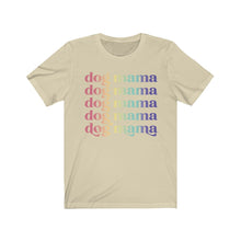Load image into Gallery viewer, Pride Dog Mama Shirt in natural

