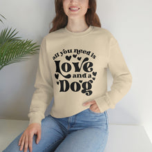 Load image into Gallery viewer, all you need is love and a dog
