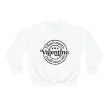 Load image into Gallery viewer, I Don&#39;t Need a Valentine I Need More Cats Sweatshirt
