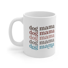 Load image into Gallery viewer, Dog Mama Mug
