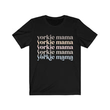 Load image into Gallery viewer, yorkie mom t shirt
