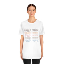 Load image into Gallery viewer, Doggo Mama Shirt
