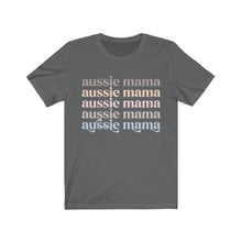 Load image into Gallery viewer, aussie mama shirt
