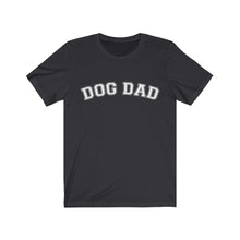 Load image into Gallery viewer, dog dad tee shirt
