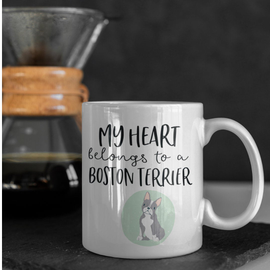 My Heart Belongs to a Boston Terrier Mug