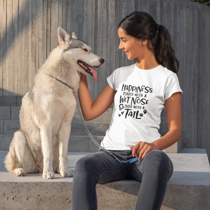Happiness Starts with a Wet Nose Shirt