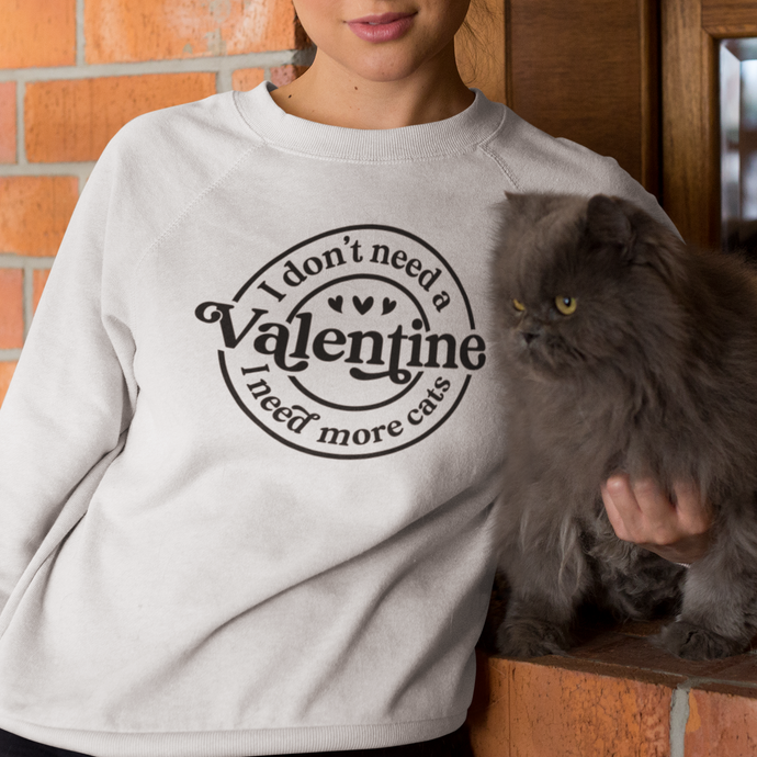 I need more cats sweatshirt