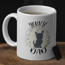 Load image into Gallery viewer, Yorkie Dog Dad mug
