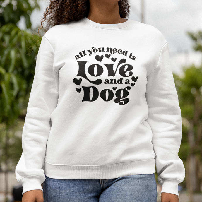 all you need is love and a dog