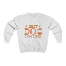 Load image into Gallery viewer, Best Dog Mom Ever Sweatshirt in white
