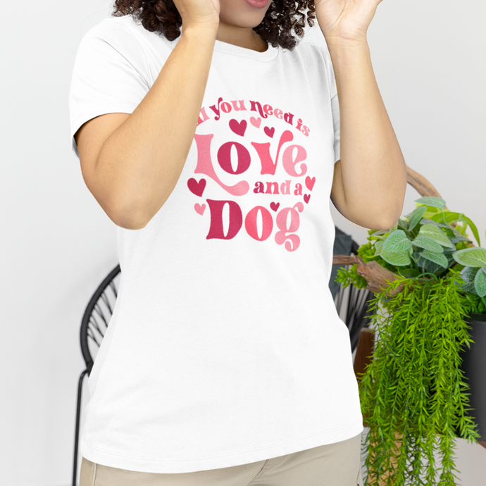 All you need is a dog tee
