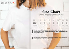 Load image into Gallery viewer, Life of a pet shirt size chart
