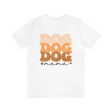 Load image into Gallery viewer, Dog Mama Tee in white

