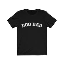 Load image into Gallery viewer, best dog dad t shirt
