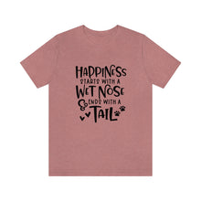 Load image into Gallery viewer, Happiness Starts with a Wet Nose Shirt in heather mauve
