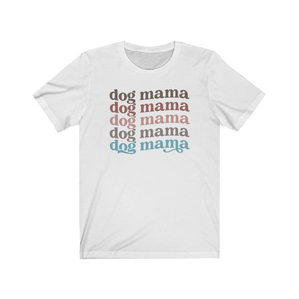 Dog Mama white Tshirt