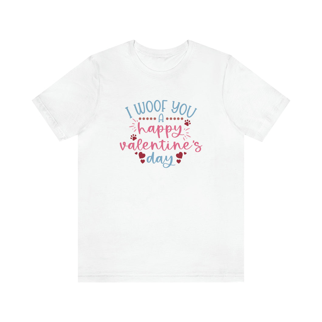 I Woof You a Happy Valentine's Day TShirt