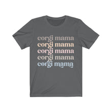 Load image into Gallery viewer, corgi dog mom t shirt
