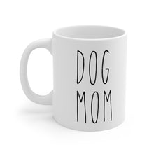 Load image into Gallery viewer, Dog Mom Coffee Mug
