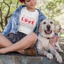 Load image into Gallery viewer, Love has 4 paws tshirt
